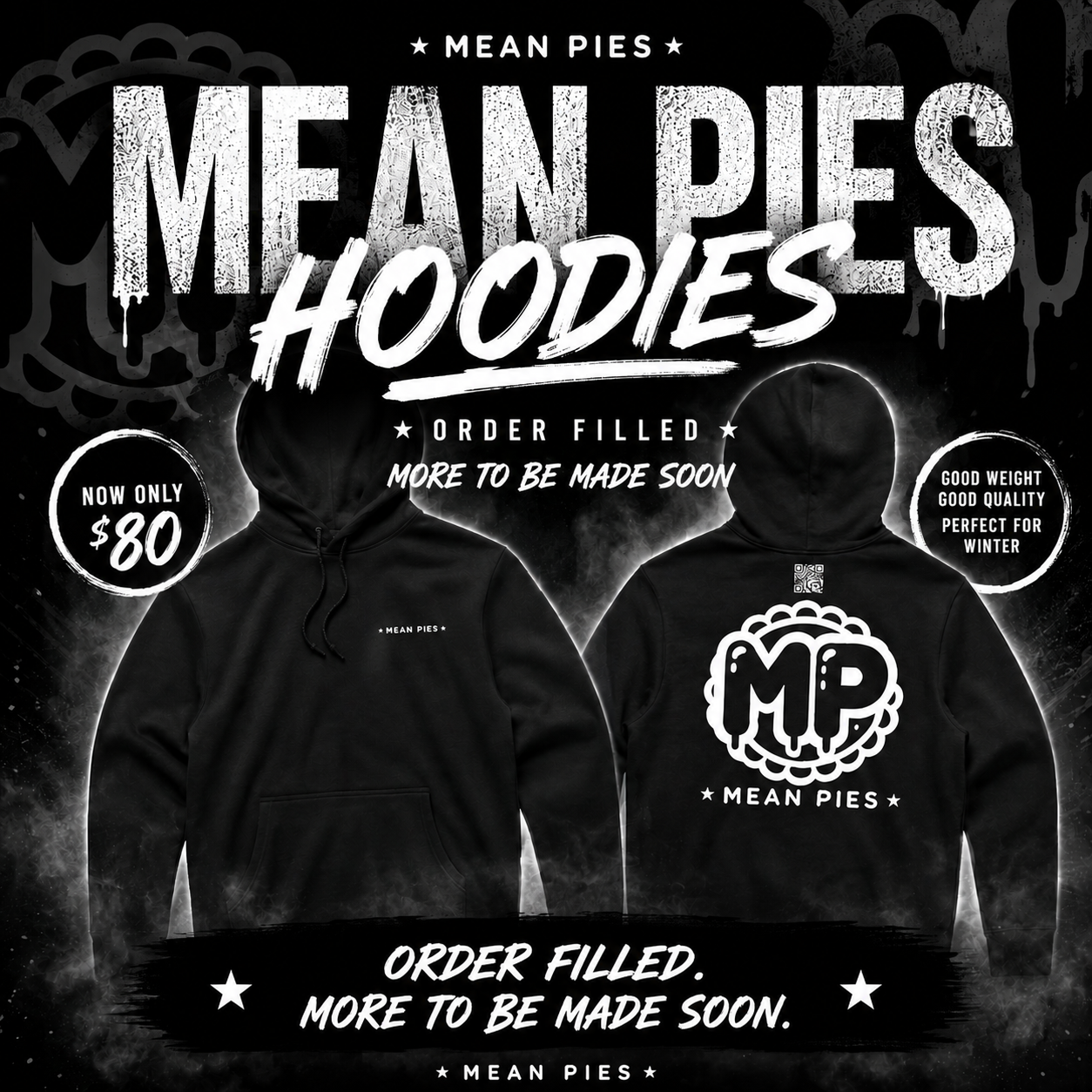 Mean Pies hoodie orders filled poster